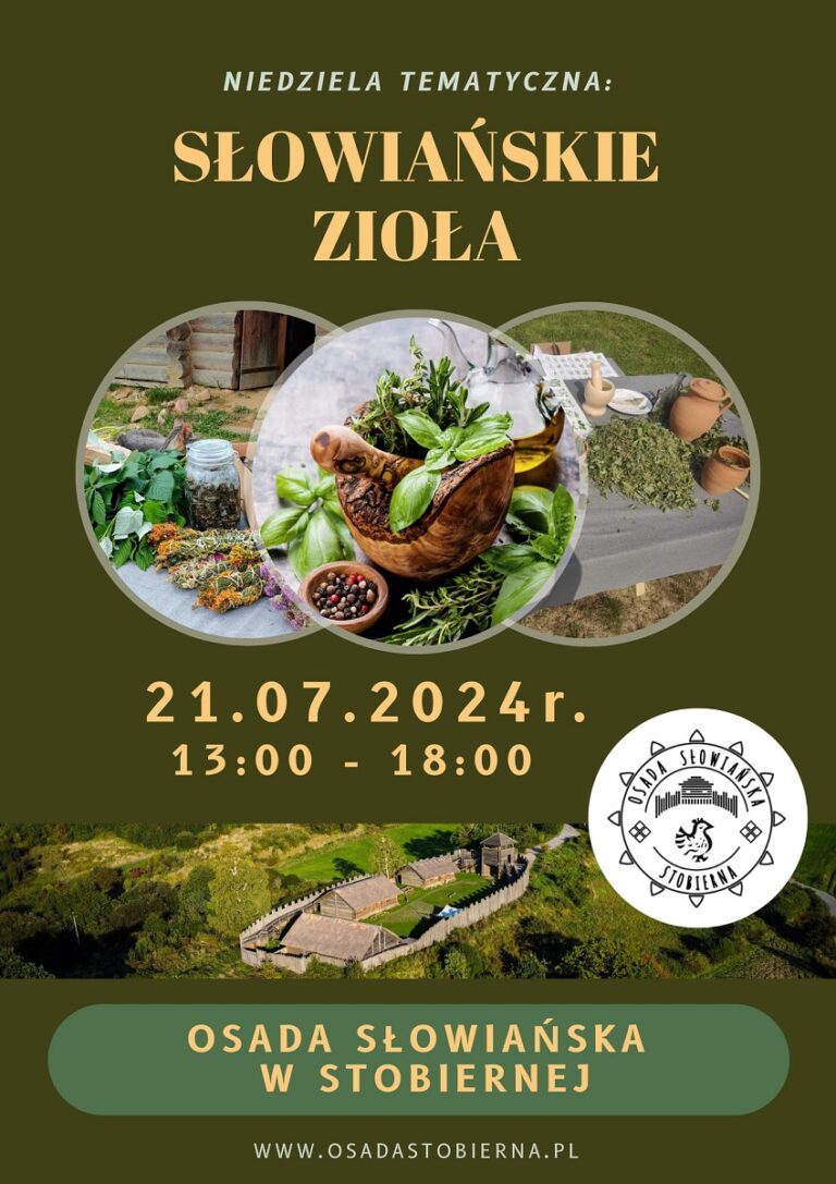 Słowiańskie zioła – warsztaty w Osadzie Stobierna